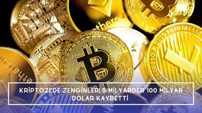 Kriptozede zenginler! 5 milyarder 100 milyar dolar kaybetti