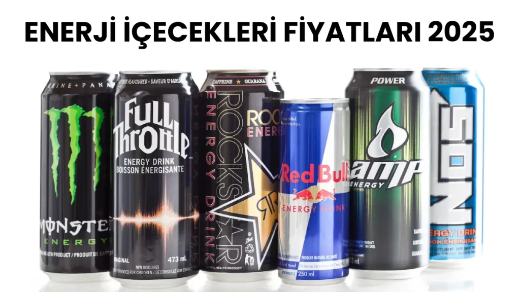 Enerji İçecekleri Fiyat Listesi - İçecek Fiyatları